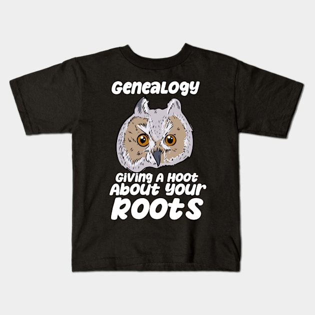 Genealogy Giving A Hoot About Your Roots Kids T-Shirt by maxcode